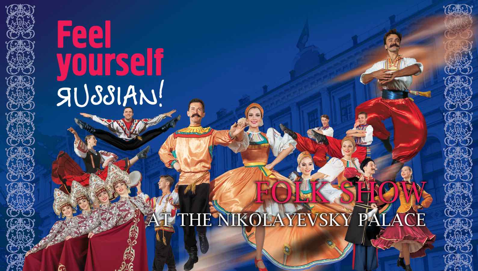 Feel yourself Russian - Folk Show